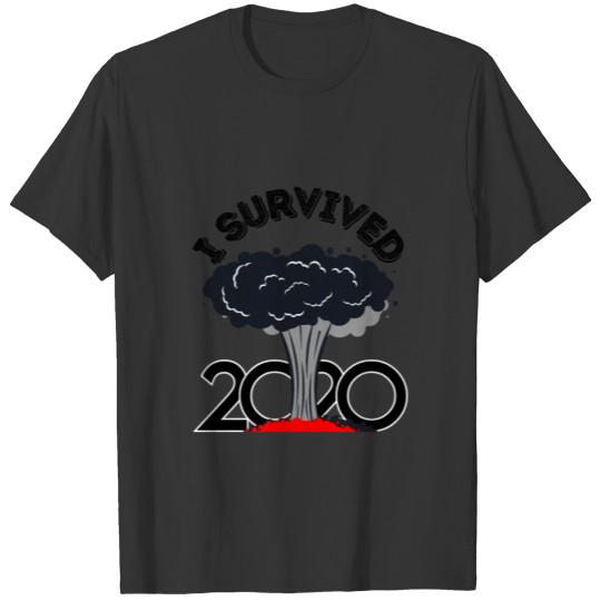 i Survived 2020 T-shirt