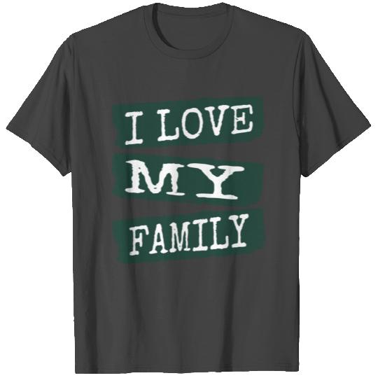 pregnancy familia family quotes family reunion T Shirts