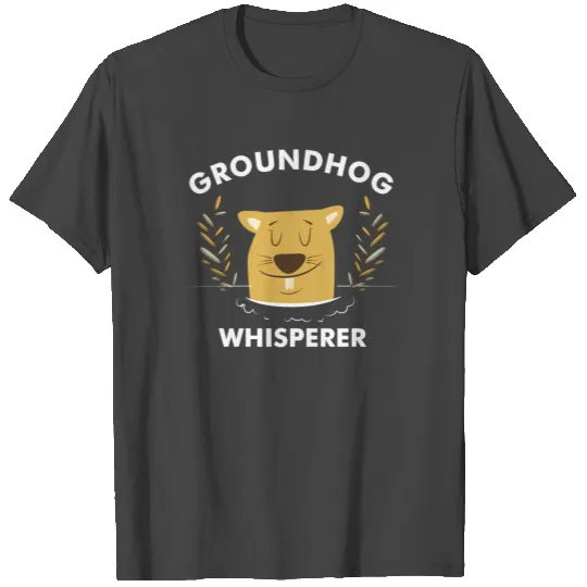 Retro Groundhog Day Whisperer Funny Wood Chuck Hol T Shirts