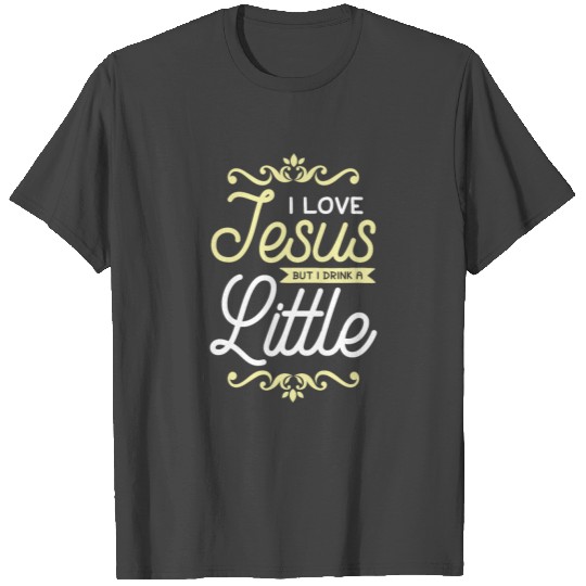 i love jesus T Shirts