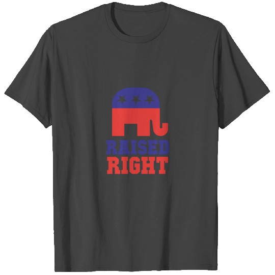 Republican Gop Conservative Raised Right Gift T Shirts