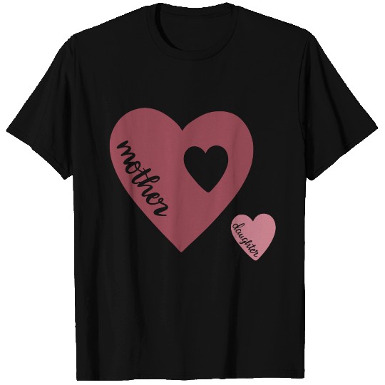 Mother Daughter Love T Shirts