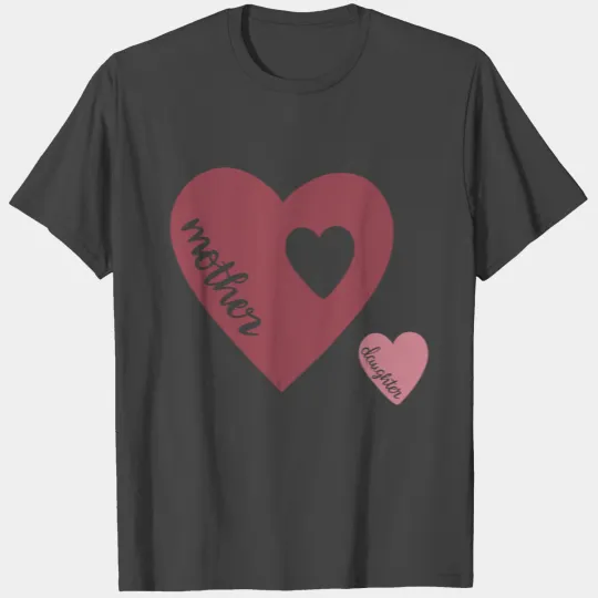 Mother Daughter Love T Shirts