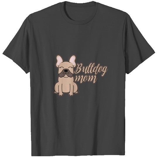 Bulldog Mom Life Is Rull Frenchie Puppy Pet Americ T Shirts