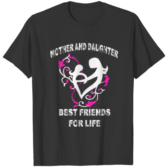 Family Daughter Mother And Daughter Friends Life T Shirts