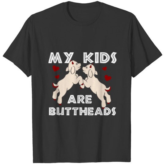 Goat Vintage My Kids Buttheads Funny Pet Pygmy 4H T Shirts