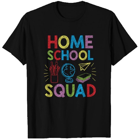 Homeschool Squad For Homeschooler T Shirts