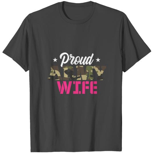 Proud Army Wife Camo Military Spouse Gift T Shirts