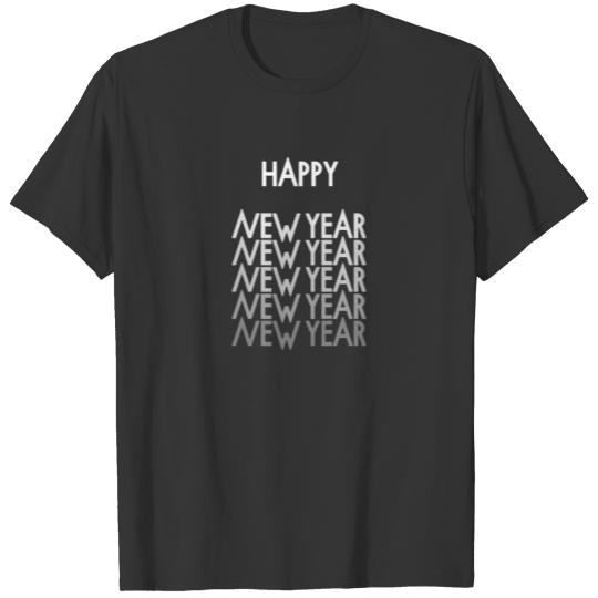 White to grey HAPPY NEW YEAR. T-shirt