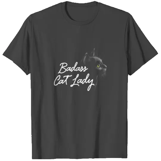 Badass Woman Cat T Shirts
