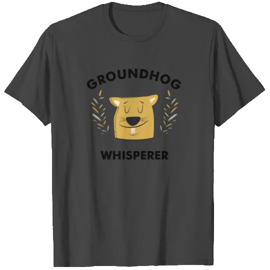 Retro Groundhog Day Whisperer Funny Wood Chuck Hol T Shirts