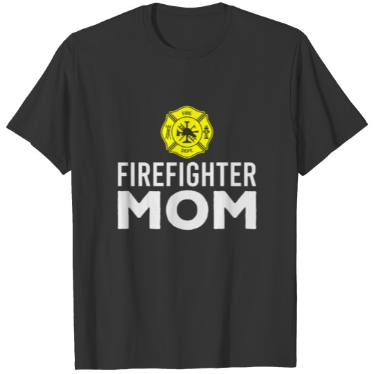 Firefighter mom T Shirts
