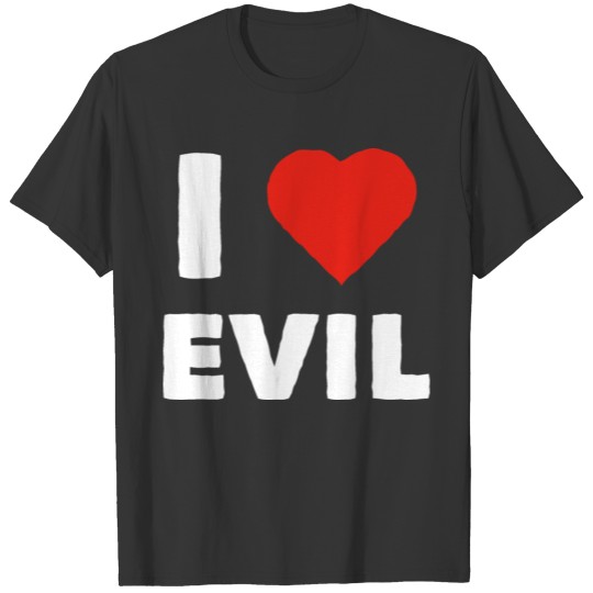 I love Evil heart simple white T-shirt