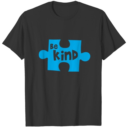 Be child autistic T-shirt