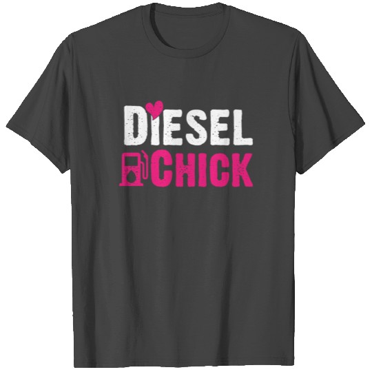 Diesel Chick Woman Truck Driver Girl Apparel T Shirts