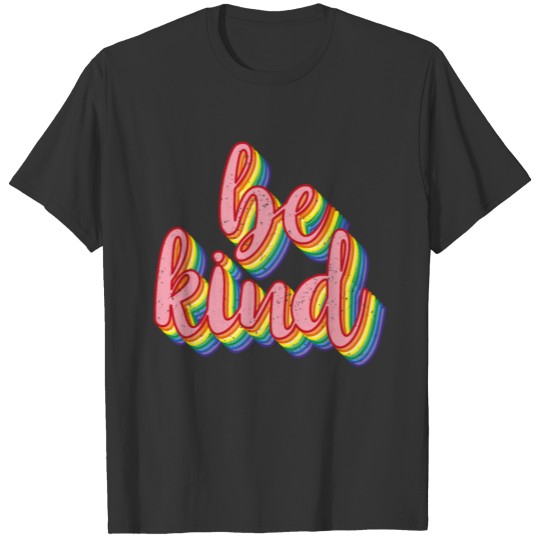 Rainbow Be Kind - Growth Mindset T Shirts