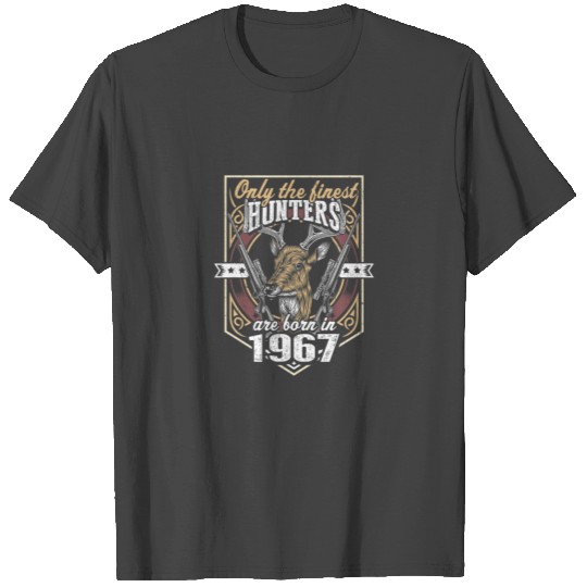 Hunter Born In 1967 Birthday Gift Deer Hunting T Shirts