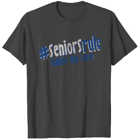 SeniorsRule Kennedy High School T Shirts