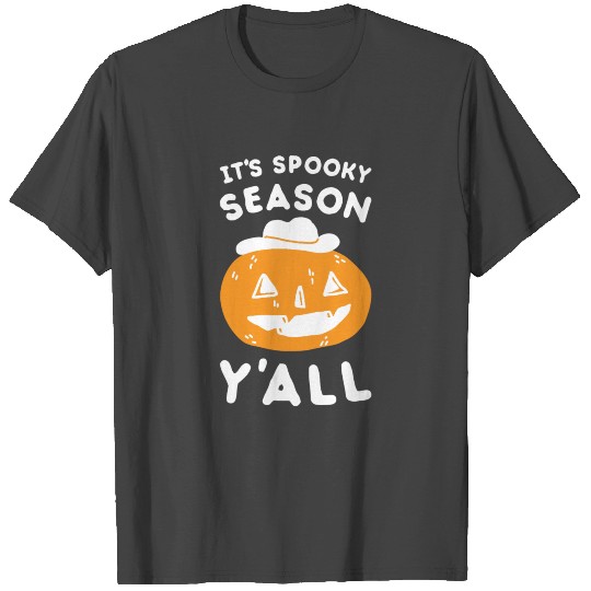 spooky season is came lo T Shirts
