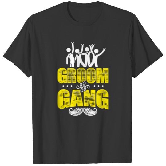 Groom Gang Wedding Evening T-shirt