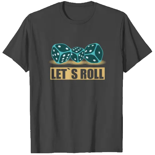 Dice Gambling Casino Board Game Dice Game T Shirts