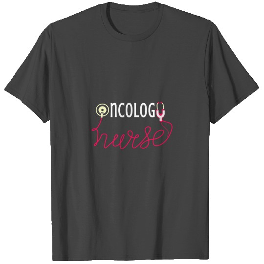 Oncology Nurse Gift T Shirts