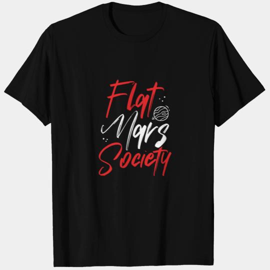 Mars Lover Gift Flat Mars Society Mars Humor T Shirts