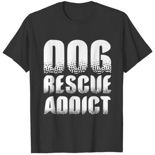 Animal Rescue Rescuer Dog Lover T-shirt