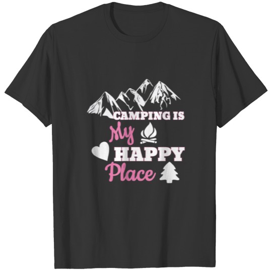 Camping Is My Happy Place T Shirts Camper Family C