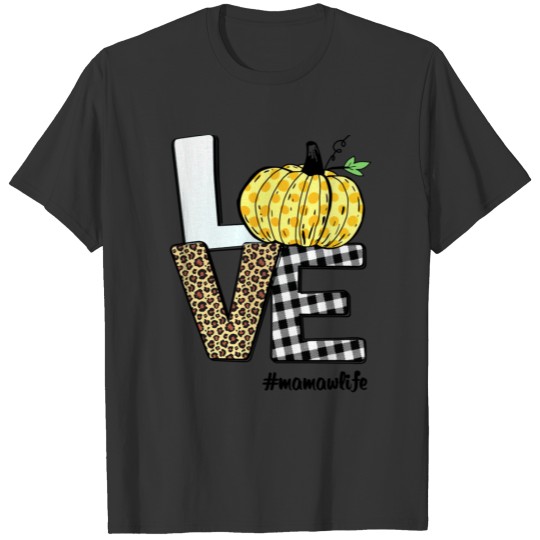 Grandma T Shirts - Love MaMaw Life- Pumpkin Art