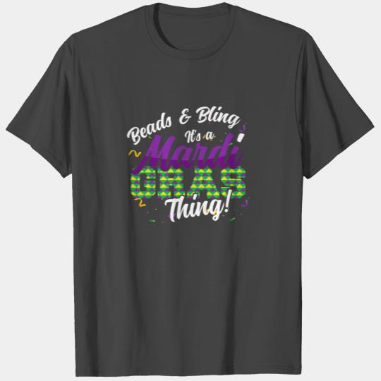 Beads & Bling It's Mardi Gras for a Carnival Lover T Shirts