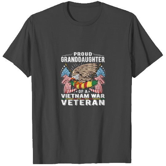 Proud Granddaughter Of Vietnam Veteran Military Ve T Shirts