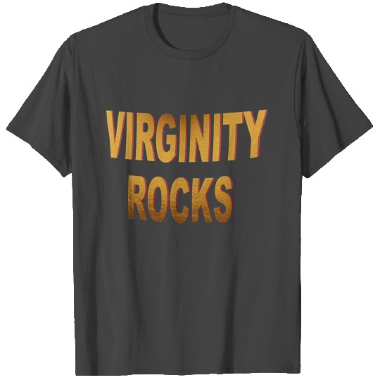 Virginity Rocks T Shirts Mens Womens T Shirts