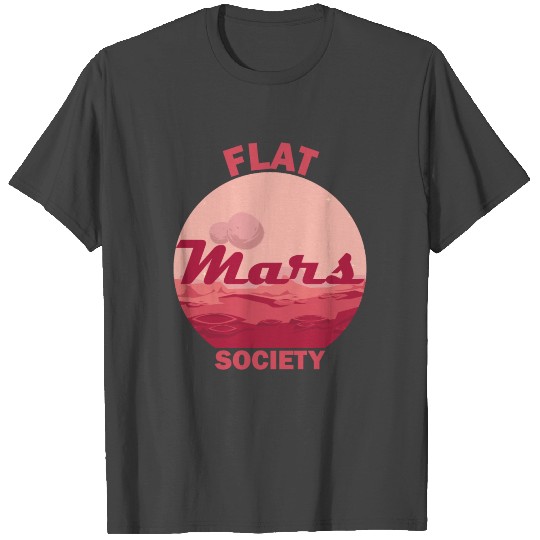 Flat mars society T Shirts