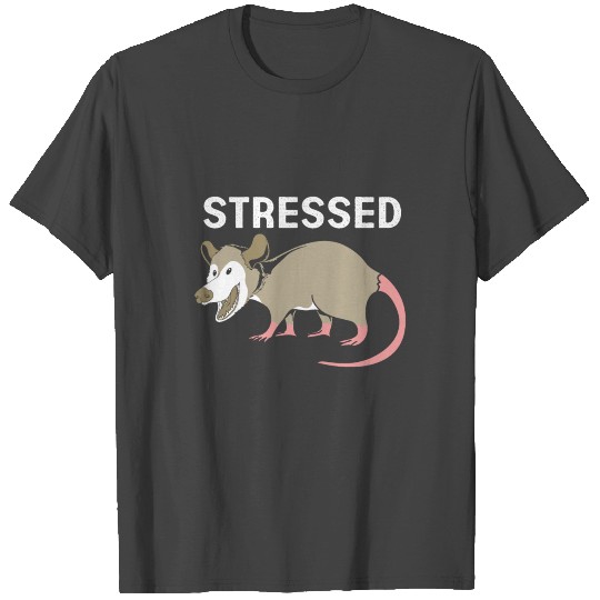 Possum Funny Opossum Stressed Marsupial Trash T Shirts
