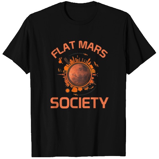 Flat Mars Society T Shirts