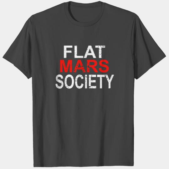 FLAT MARS SOCIETY T Shirts