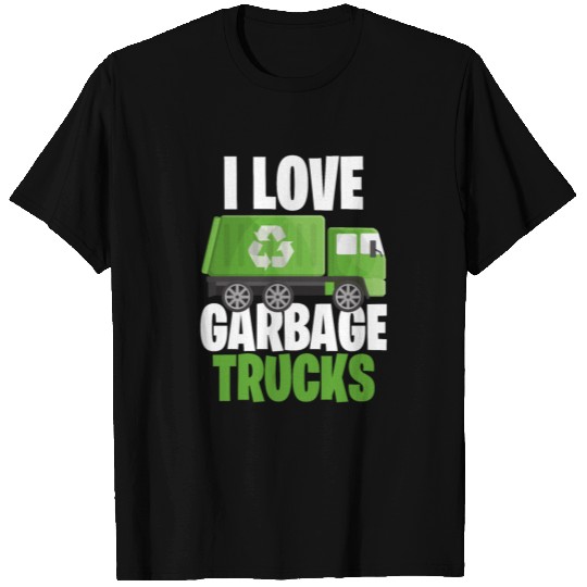 I Love Garbage Trucks Garbage Collection Recycling T Shirts