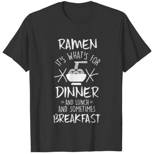 Funny Ramen Dinner Lunch Breakfast Noodle Love Pho T Shirts