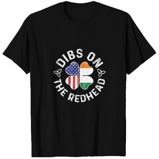 Dibs On The Redhead St Patricks Day Drinking T Shirts