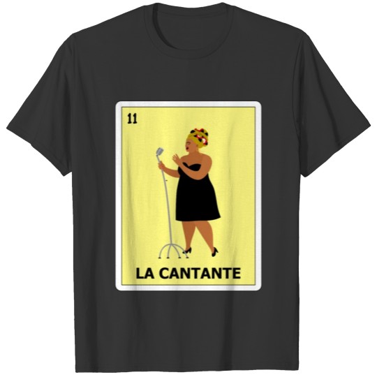 La Cantante Mexican Lottery T-shirt