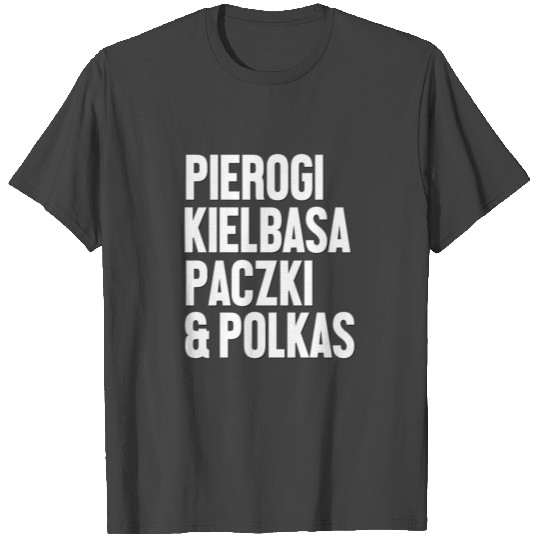 Dyngus Day T Shirts Polish Pierogi Kielbasa Paczki An