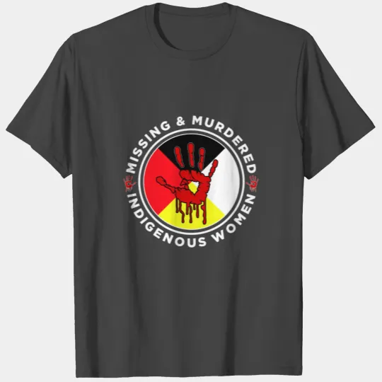 Mmiw Missing & Murdered Indigenous Women Medicine T Shirts