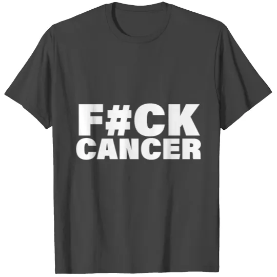 FuCk Cancer T Shirts Cancer Sucks