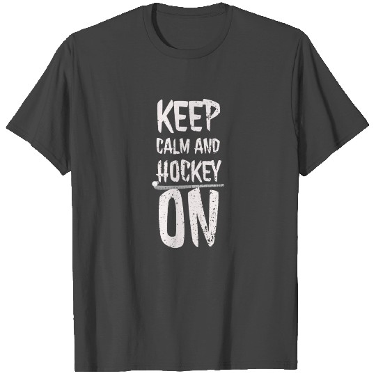 Keep calm and Hockey on Field Hockey T Shirts