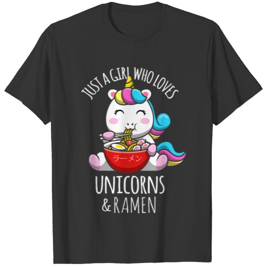 Just A Girl Who Loves Unicorns Ramen Japanese T-shirt