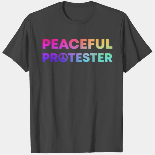 Peaceful Protester T Shirts