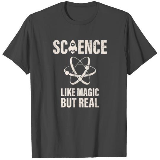 Science Like Magic But Real Women Kids Scientist T Shirts