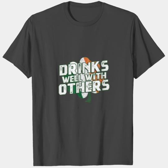 Drinks Well With Others Funny St Patrick'S Drinkin T Shirts