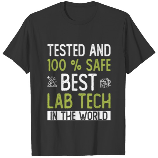 Lab Tech Funny Gift Laboratory Technician T-shirt